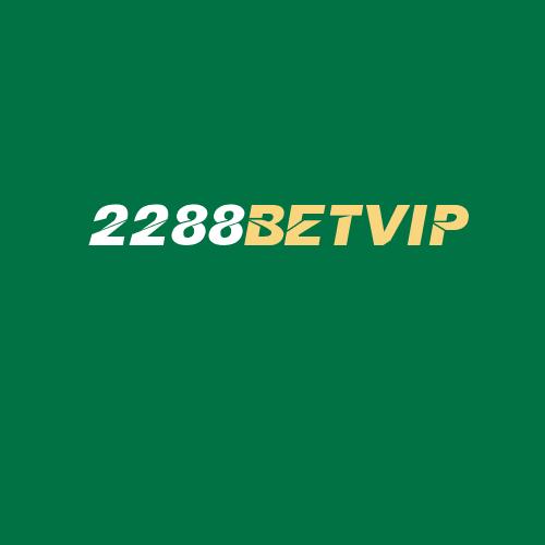 Logo da 2288BETVIP